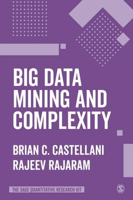 E-knjiga Big Data Mining and Complexity Brian C. Castellani