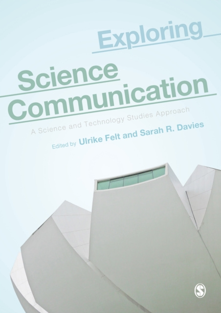 E-book Exploring Science Communication Ulrike Felt