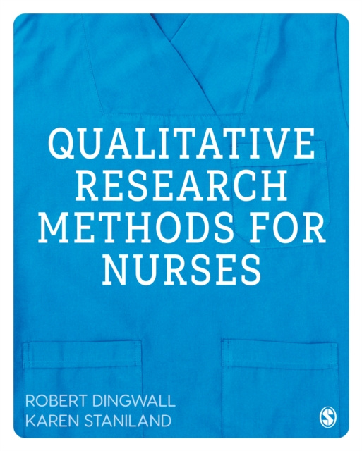 E-knjiga Qualitative Research Methods for Nurses Robert Dingwall