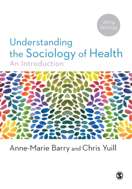 E-kniha Understanding the Sociology of Health Anne-Marie Barry