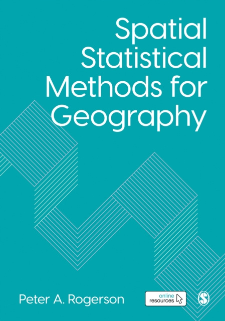 Livre numérique Spatial Statistical Methods for Geography Peter A. Rogerson