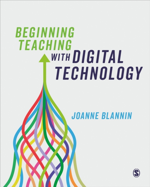 E-book Beginning Teaching with Digital Technology Joanne Blannin