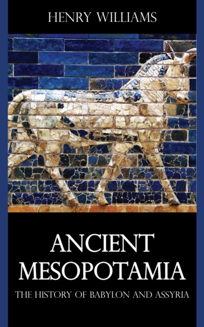 E-knjiga Ancient Mesopotamia Henry Williams