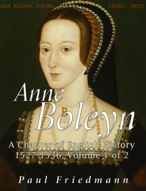 E-book Anne Boleyn Paul Friedmann