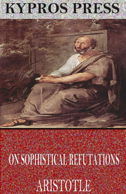 E-knjiga On Sophistical Refutations Aristotle