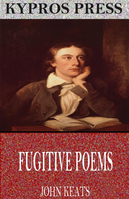 E-knjiga Fugitive Poems John Keats