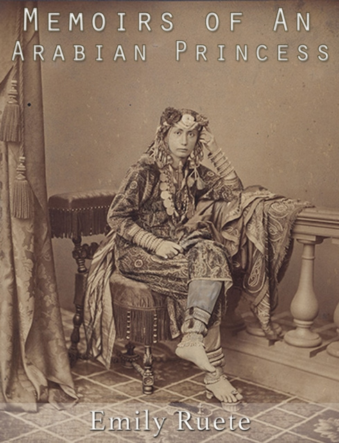 E-book Memoirs of An Arabian Princess Emily Ruete