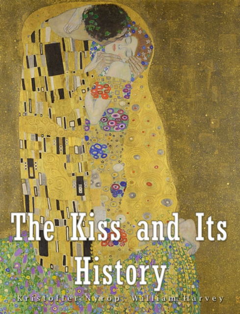 E-book Kiss and Its History Kristoffer Nyrop