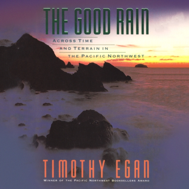 Audiobook Good Rain Timothy Egan