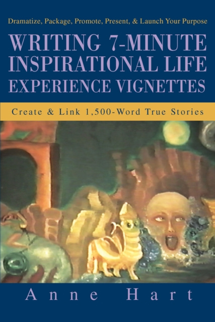 E-knjiga Writing 7-Minute Inspirational Life Experience Vignettes Anne Hart