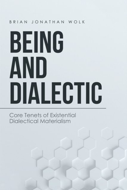 E-knjiga Being and Dialectic Brian Jonathan Wolk