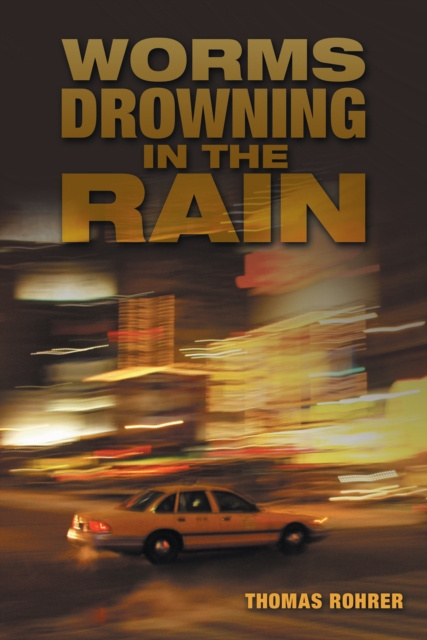 E-knjiga Worms Drowning in the Rain Thomas Rohrer