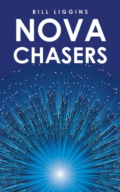 E-book Nova Chasers Bill Liggins