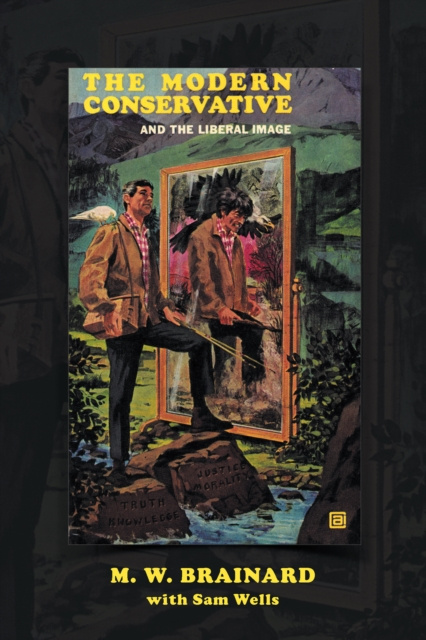 E-book Modern Conservative M. W. Brainard