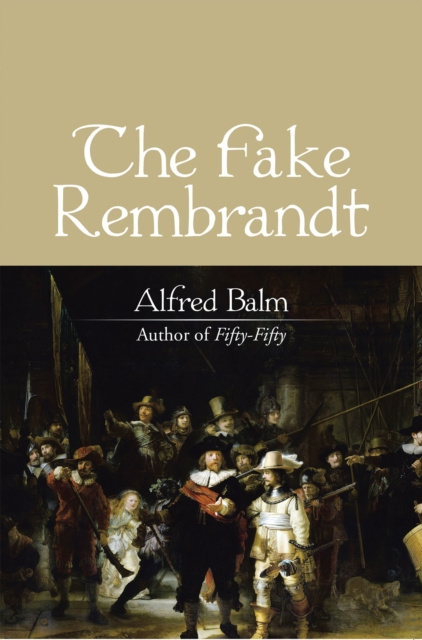 E-knjiga Fake Rembrandt Alfred Balm
