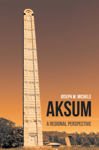 E-book Aksum Joseph W. Michels