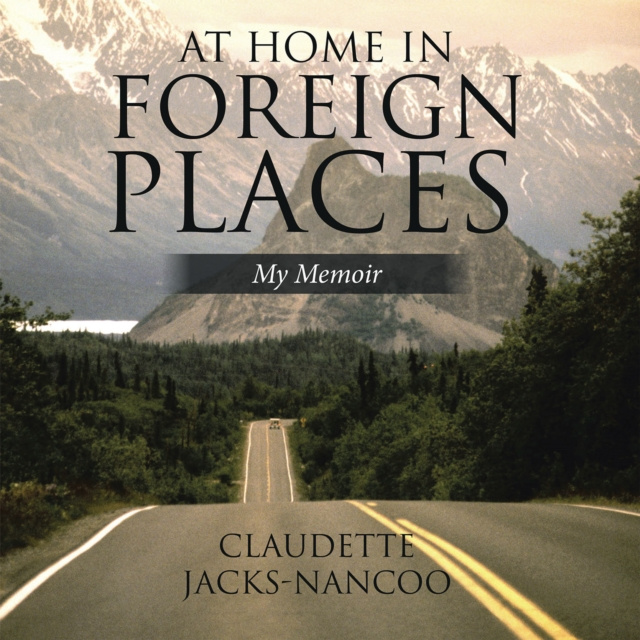 E-knjiga At Home in Foreign Places Claudette Jacks-Nancoo