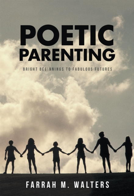 E-Book Poetic Parenting Farrah M. Walters