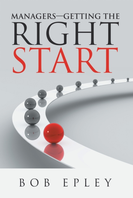 E-book Managers-Getting the Right Start Bob Epley