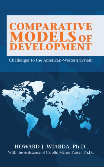E-book Comparative Models of Development Howard J. Wiarda Ph.D.