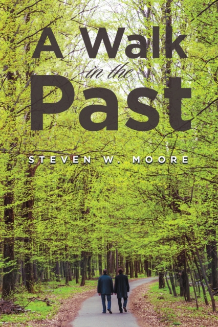 E-knjiga Walk in the Past Steven W. Moore