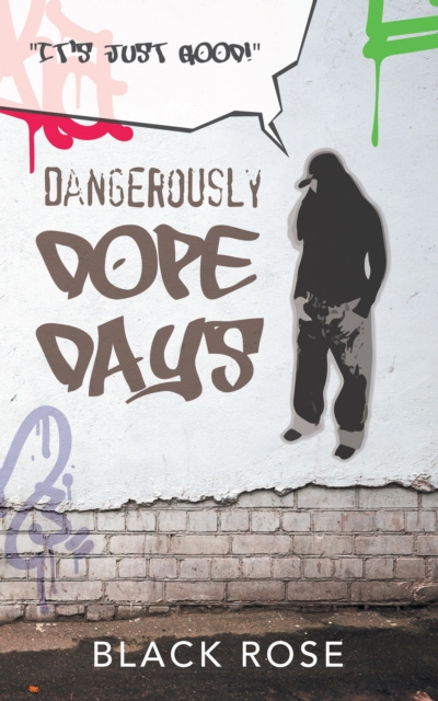 E-book Dangerously Dope Days Black Rose