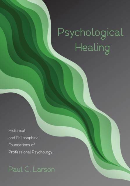 E-book Psychological Healing Paul C. Larson