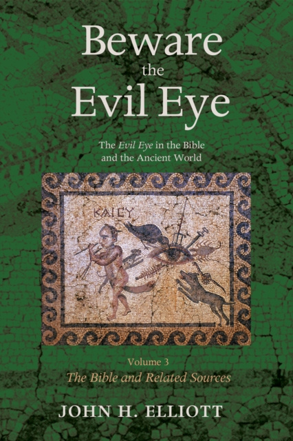 E-book Beware the Evil Eye Volume 3 John H. Elliott