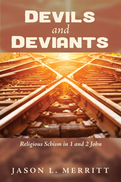 E-book Devils and Deviants Jason L. Merritt