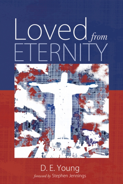 E-book Loved from Eternity D. E. Young