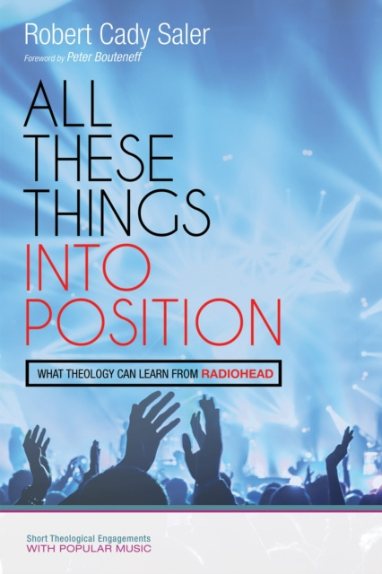 E-book All These Things into Position Robert Cady Saler