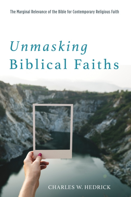 E-book Unmasking Biblical Faiths Charles W. Hedrick