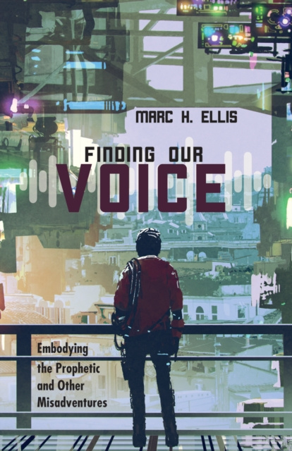 E-knjiga Finding Our Voice Marc H. Ellis