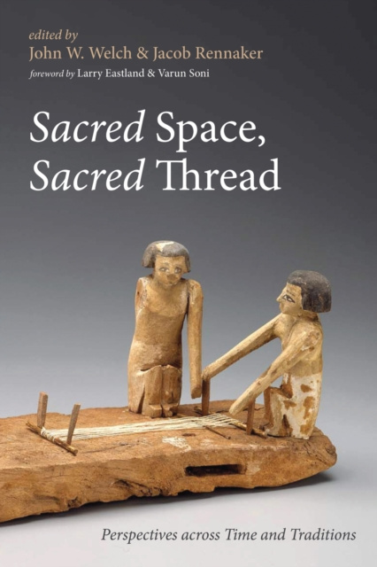 E-knjiga Sacred Space, Sacred Thread John W. Welch