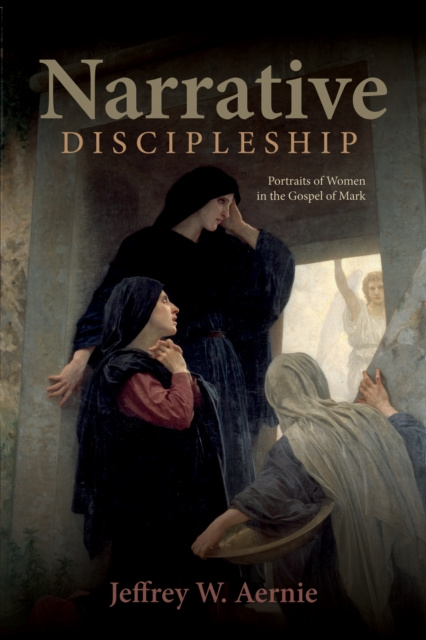 E-knjiga Narrative Discipleship Jeffrey W. Aernie