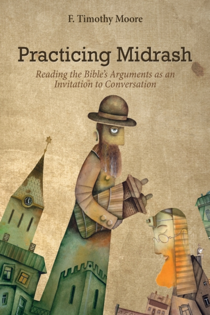 E-knjiga Practicing Midrash F. Timothy Moore