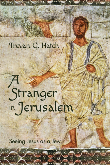 E-knjiga Stranger in Jerusalem Trevan G. Hatch