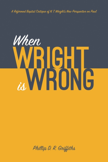 E-knjiga When Wright is Wrong Phillip D. R. Griffiths