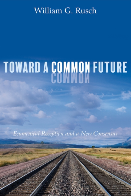 E-knjiga Toward a Common Future William G. Rusch