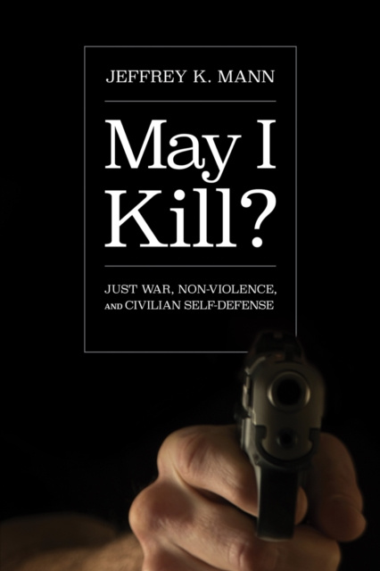 E-knjiga May I Kill? Jeffrey K. Mann