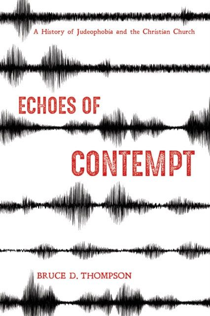 E-knjiga Echoes of Contempt Bruce D. Thompson