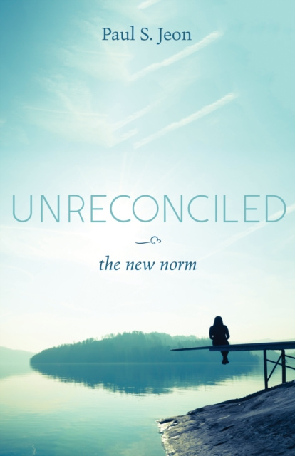 E-knjiga Unreconciled Paul S. Jeon