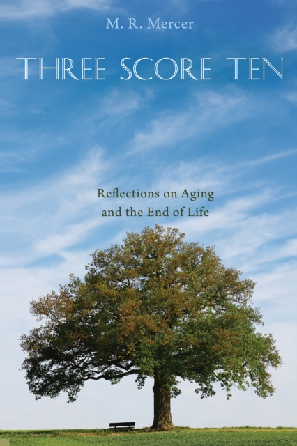 E-knjiga Three Score Ten M. R. Mercer