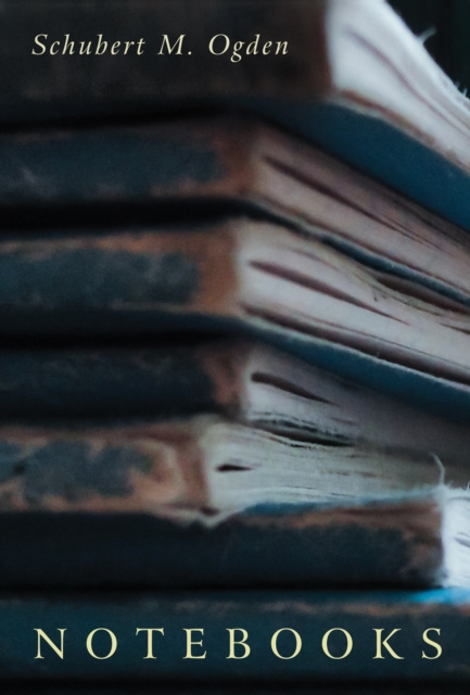 E-book Notebooks Schubert M. Ogden