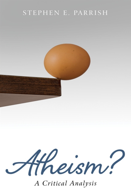 E-Book Atheism? Stephen E. Parrish