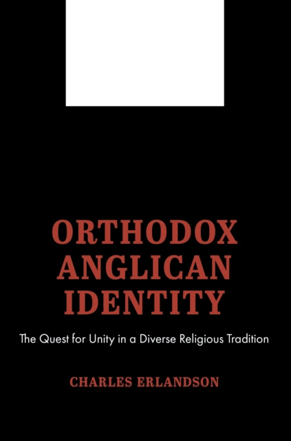 E-book Orthodox Anglican Identity Charles Erlandson
