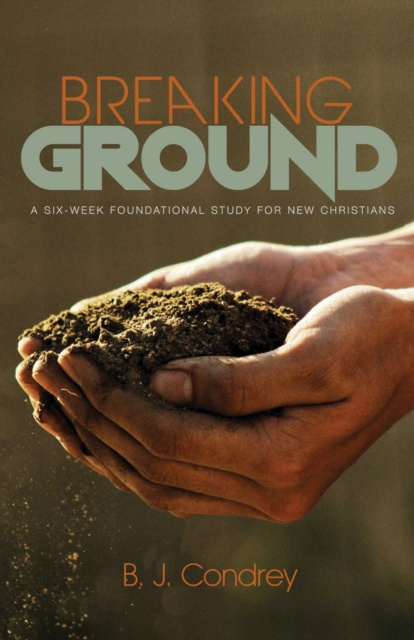 E-knjiga Breaking Ground B. J. Condrey