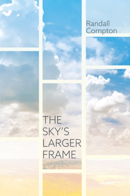 E-book Sky's Larger Frame Randall Compton
