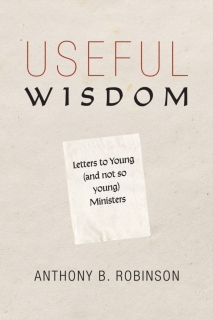 E-book Useful Wisdom Anthony B. Robinson