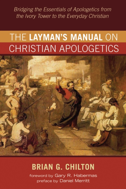 E-kniha Layman's Manual on Christian Apologetics Brian G. Chilton